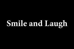 Smile and Laugh 2